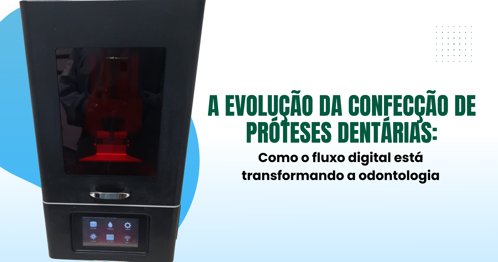 Fluxo digital na confecção de próteses dentárias